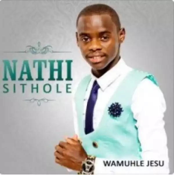 Nathi Sithole - Edolweni (feat. Jumbo)